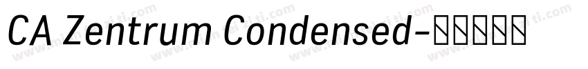 CA Zentrum Condensed字体转换